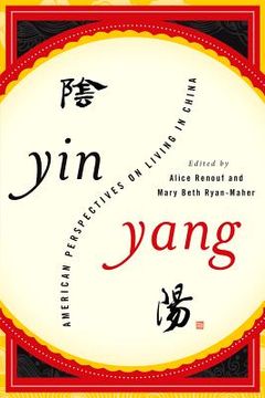 portada yin-yang: american perspectives on living in china (en Inglés)