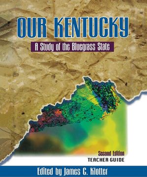 portada Teacher's Guide to Our Kentucky: A Study of the Bluegrass State (en Inglés)