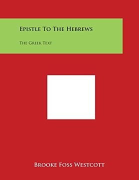 portada Epistle To The Hebrews: The Greek Text