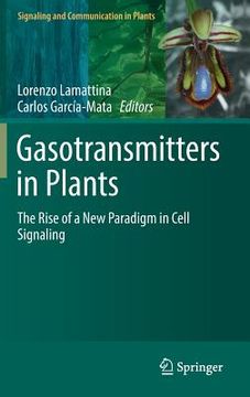 portada Gasotransmitters in Plants: The Rise of a New Paradigm in Cell Signaling (in English)