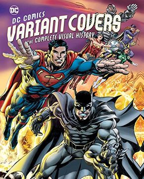 Libro Dc Comics Variant Covers (libro en Inglés), Daniel Wallace, ISBN  9781608878321. Comprar en Buscalibre