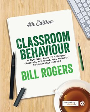 portada Classroom Behaviour: A Practical Guide to Effective Teaching, Behaviour Management and Colleague Support