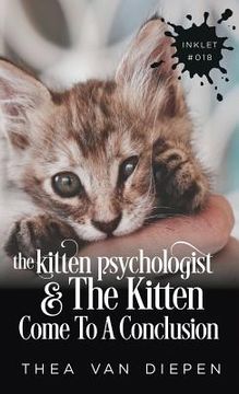 portada The Kitten Psychologist And The Kitten Come To A Conclusion (en Inglés)