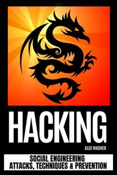 portada Hacking: Social Engineering Attacks, Techniques & Prevention (en Inglés)