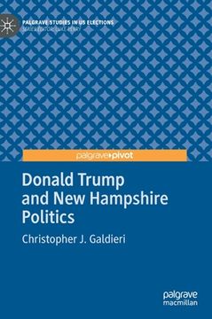 portada Donald Trump and New Hampshire Politics (en Inglés)