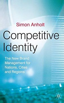 portada Competitive Identity: The new Brand Management for Nations, Cities and Regions (en Inglés)