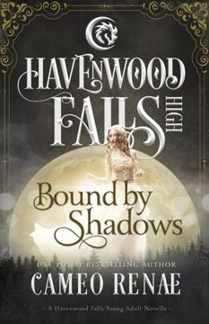 portada Bound by Shadows: A Havenwood Falls High Novella