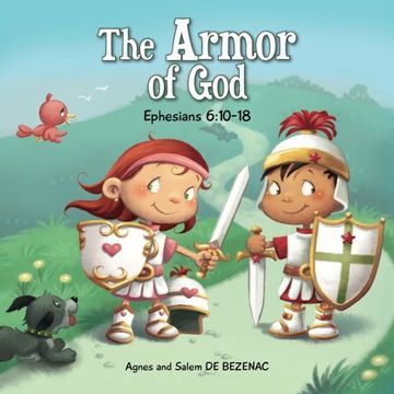 portada Ephesians 6:10-18: The Armor of God: Volume 8 (Bible Chapters for Kids) (en Inglés)