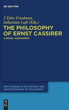 portada The Philosophy of Ernst Cassirer (New Studies in the History and Historiography of Philosophy) (en Inglés)
