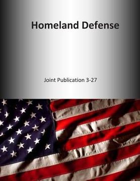 portada Homeland Defense: Joint Publication 3-27