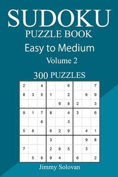 portada 300 Easy to Medium Sudoku Puzzle Book (en Inglés)