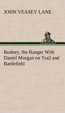 portada rodney, the ranger with daniel morgan on trail and battlefield