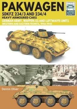 portada Pakwagen Sdkfz 234/3 and 234/4 Heavy Armoured Cars: German Army, Waffen-SS and Luftwaffe Units - Western and Eastern Fronts, 1944-1945 (in English)