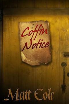 portada Coffin-Notice: An Anson Priddle and Flannery McKay Mystery (en Inglés)