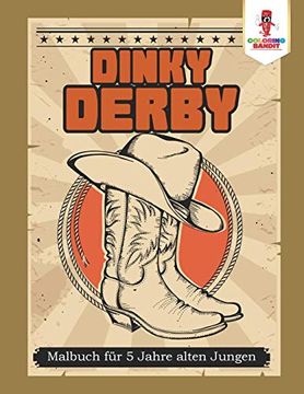 portada Dinky Derby: Malbuch für 5 Jahre Alten Jungen (en Alemán)