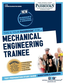 portada Mechanical Engineering Trainee (C-519): Passbooks Study Guide Volume 519 (en Inglés)