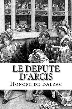 portada Le depute d´Arcis (in French)
