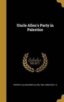 portada Uncle Allen's Party in Palestine (en Inglés)