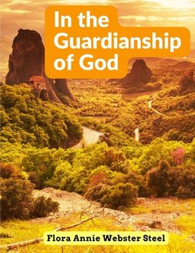 portada In the Guardianship of God