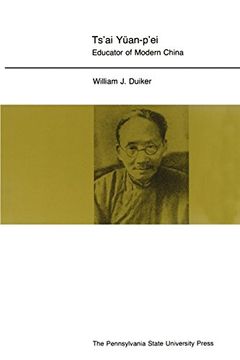 portada Ts'ai Yuan-P'ei-Pod, ls: Educator of Modern China (en Inglés)