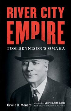 portada River City Empire: Tom Dennison's Omaha (en Inglés)