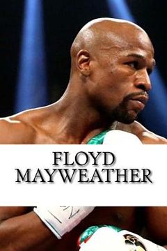 portada Floyd Mayweather: A Biography (in English)