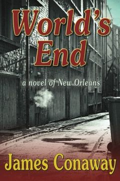 portada World's End: A Novel of New Orleans (en Inglés)