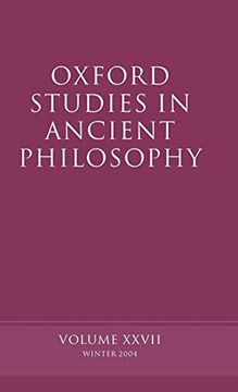 portada Oxford Studies in Ancient Philosophy: Volume Xxvii: Winter 2004 