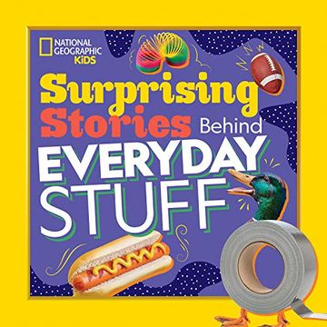 portada Surprising Stories Behind Everyday Stuff (en Inglés)