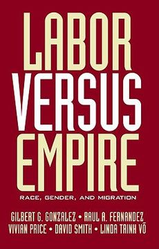 portada labor versus empire: race, gender, migration (in English)