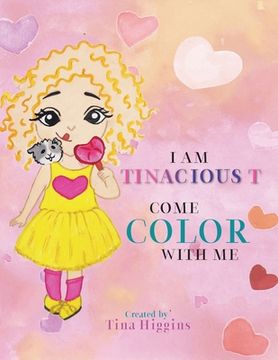 portada I Am Tinacious T Come Color With Me (en Inglés)