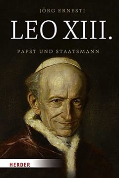 portada Leo XIII.: Papst Und Staatsmann (en Alemán)