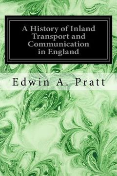 portada A History of Inland Transport and Communication in England (in English)