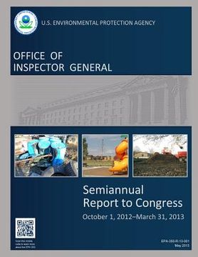 portada Office of Inspector General: Semiannual Report to Congress: October 1, 2012-March 31, 2013 (en Inglés)