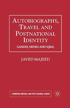 portada Autobiography, Travel and Postnational Identity: Gandhi, Nehru and Iqbal (Cambridge Imperial and Post-Colonial Studies) 