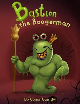 portada Bastion the Boogerman (en Inglés)