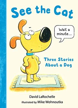 portada See the Cat: Three Stories About a dog (en Inglés)