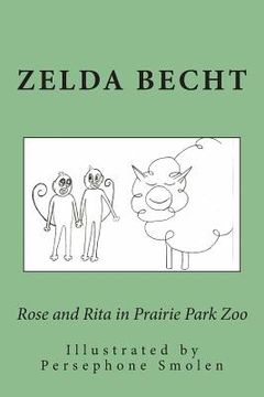 portada Rose and Rita in Prairie Park Zoo (en Inglés)