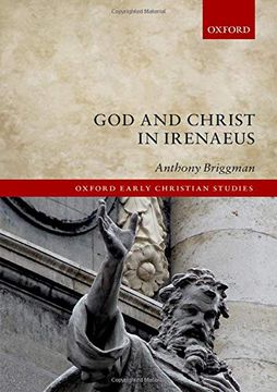 portada God and Christ in Irenaeus (Oxford Early Christian Studies) (en Inglés)