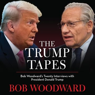 portada The Trump Tapes: Bob Woodward'S Twenty Interviews With President Donald Trump (Audiolibro) (in English)