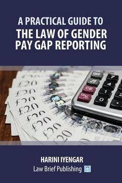 portada A Practical Guide to the Law of Gender Pay Gap Reporting (in English)