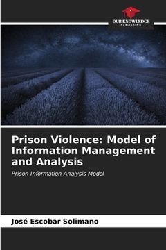 portada Prison Violence: Model of Information Management and Analysis (en Inglés)