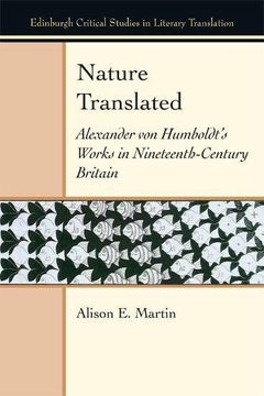 portada Nature Translated: Alexander von Humboldt's Works in Nineteenth-Century Britain (Edinburgh Critical Studies in Literary Translation) (in English)