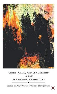 portada Crisis, Call, and Leadership in the Abrahamic Traditions (en Inglés)