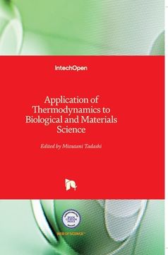 portada Application of Thermodynamics to Biological and Materials Science (en Inglés)