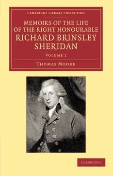 portada Memoirs of the Life of the Right Honourable Richard Brinsley Sheridan: Volume 1 (Cambridge Library Collection - Literary Studies) (in English)