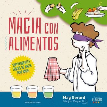 portada Magia con Alimentos: Sorprendentes Trucos de Magia Para Niños (in Spanish)