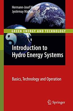 portada Introduction to Hydro Energy Systems: Basics, Technology and Operation (Green Energy and Technology) (en Inglés)