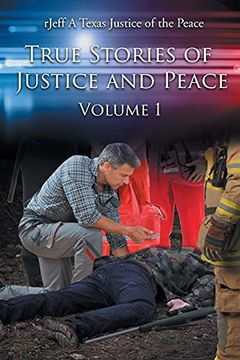 portada True Stories of Justice and Peace: Volume 1 