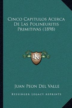 portada Cinco Capitulos Acerca de las Polineuritis Primitivas (1898)